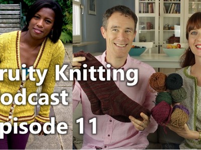 Fruity Knitting Podcast - Episode 11 - London Designer JimiKnits and the Firebirds