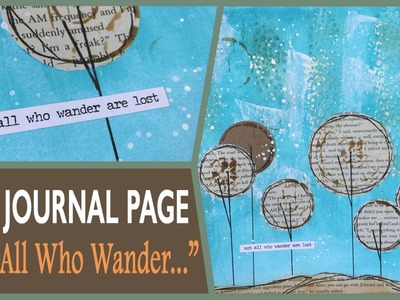 How to: Art Journal Page - Not All Who Wander