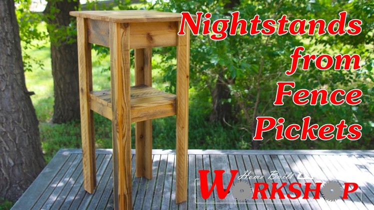 How to build nightstands from Fence Pickets