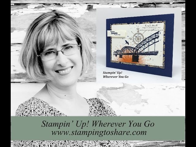 How to Create a Stampin' Up! Wherever You Go Card