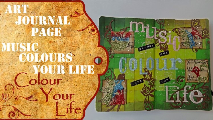 How to create an Art Journal Page - Music Colours Life