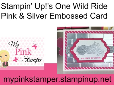 How to Emboss with Stampin' Up! One Wild Ride Stamp Set - Episode 499