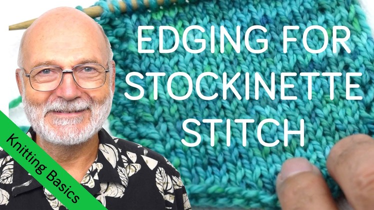 How to Knit Edges for Stockinette Stitch