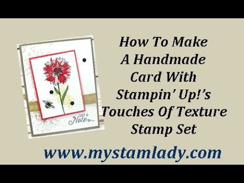 How To Make A Card With Stamin' Up!'s Touches Of Texture Stamp Set