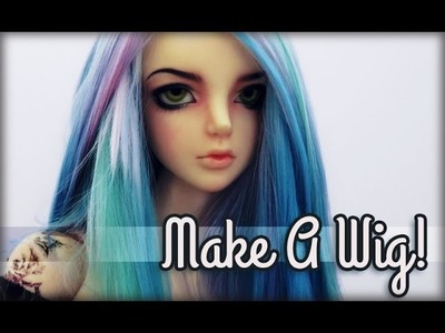 How to Make a Custom Doll Wig :: Cool Spectrum