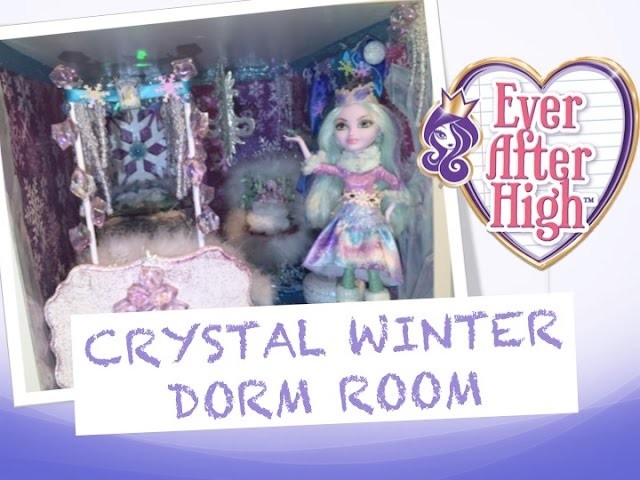 HOW TO MAKE A DORM ROOM FOR CRYSTAL WINTER [EVER AFTER HIGH]