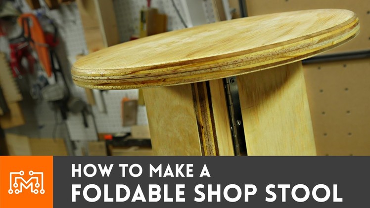How to make a foldable shop stool