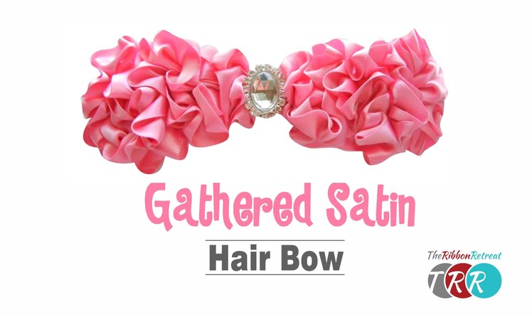 How to Make a Gathered Satin Ribbon Hair Bow - TheRibbonRetreat.com