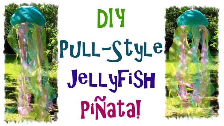 How To MAke a Pull Style Jellyfish Pinata