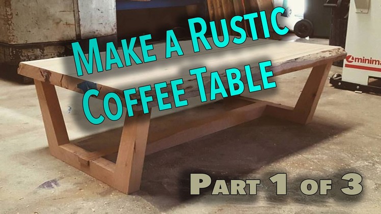 How to make a rustic live edge coffee table Part 1 - The top  (Awesome Coffee Table)