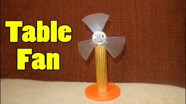 How to make a Smalll Table fan