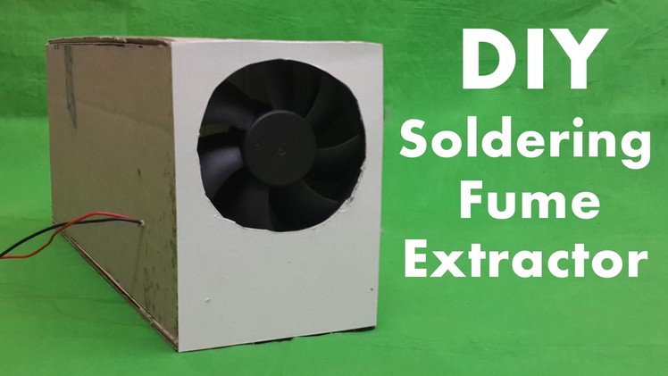 How to Make a Soldering Fume Extractor - Smoke Absorber