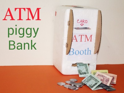 How to make ATM Piggy Bank at home