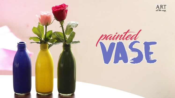 How to make : Painted Vase