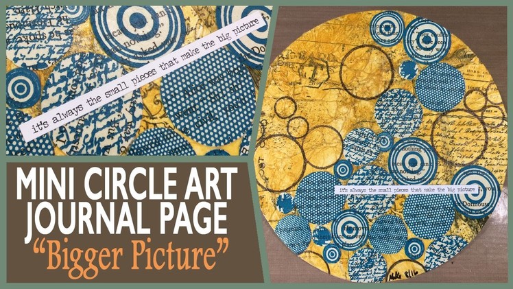 How to: Mini Circle Art Journal - Bigger Picture