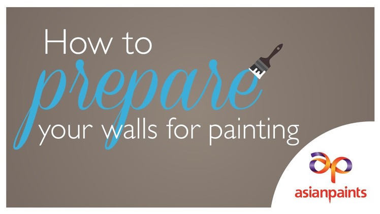 How to prepare your walls for painting