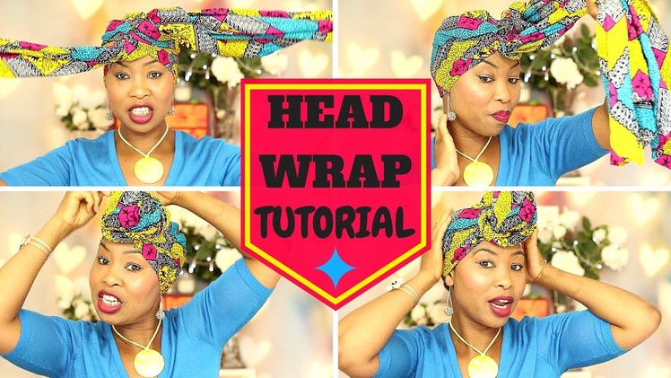 HOW TO TIE A HEAD WRAP - Easy Head Wrap Tutorial - AFRICAN HEAD WRAP - Hijab - Royal Head Wraps