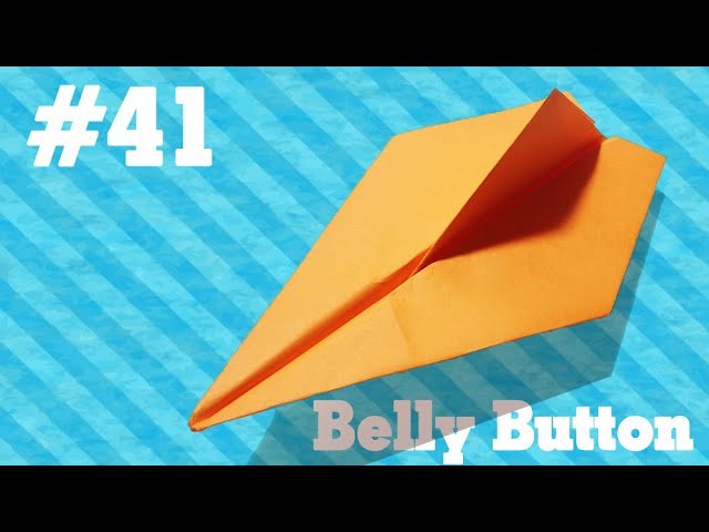 Origami Easy - How to make a paper airplane that fly #41 - Belly Button - Tutorial