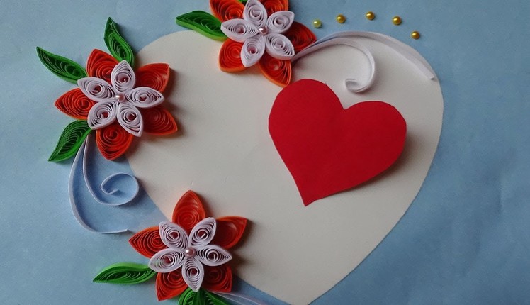 Paper Quilling | How to make Beautiful Quilled Wedding Card with heart