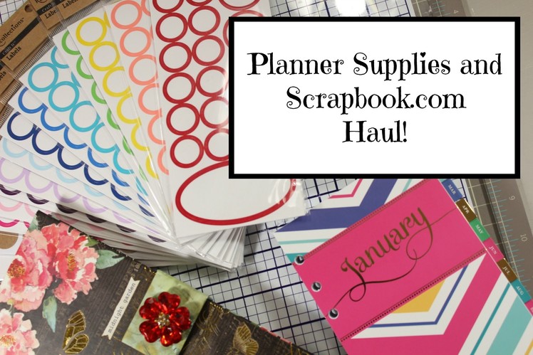 Planner:  Scrapbook.com, Michaels Crafts and Recollections Planner Supplies
