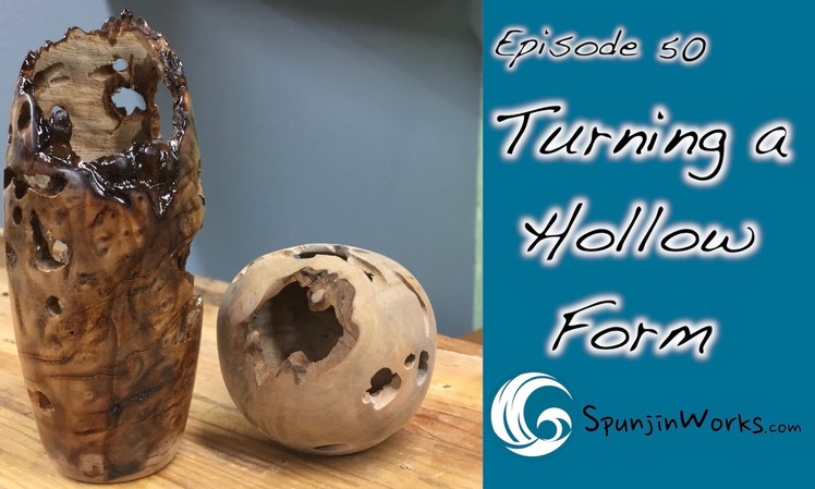 Turning a Hollow Form. How-To (Ep. 50)