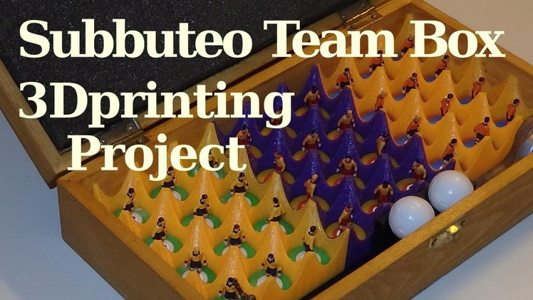 3D printing DIY Subbuteo Team Box