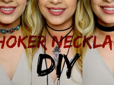 CHOKER NECKLACE DIY x 3 easy choker necklaces