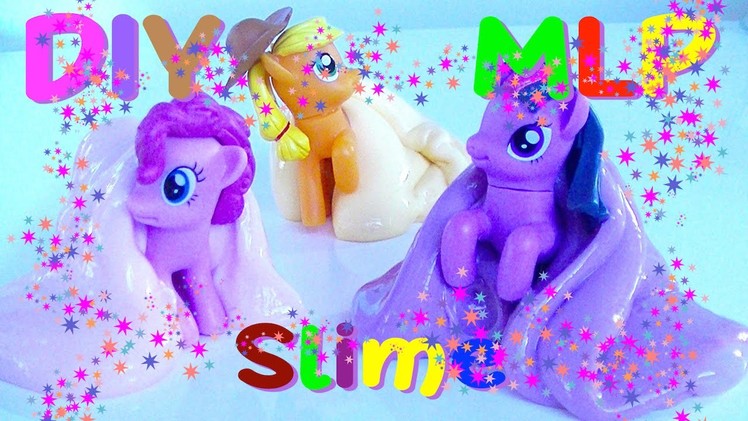DIY How to Make Slime for (MLP) My Little Pony - Kids' Toys