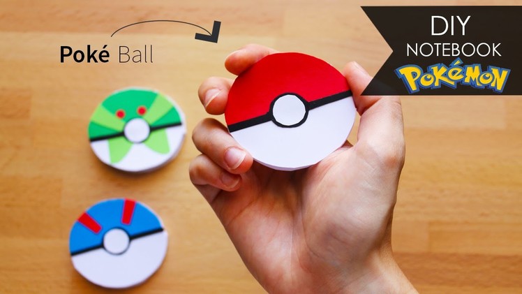 DIY Notebook ◎ Poké Ball - Pokémon