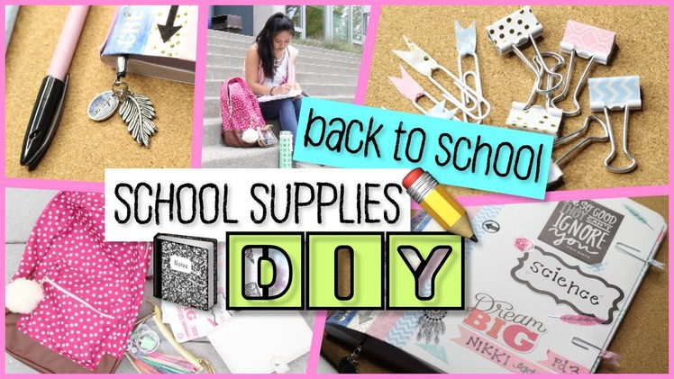 DIY School Supplies - 5 Easy Projects | Back To School 2016