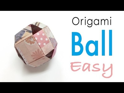 Easy☺︎ Origami Paper Ball ♡fun toys for kids♡ - Origami Kawaii〔#155〕