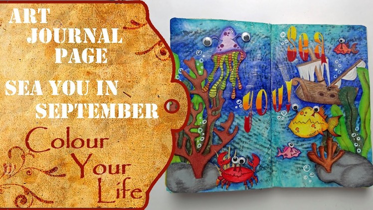 How to create an Art Journal Page - Sea You in September