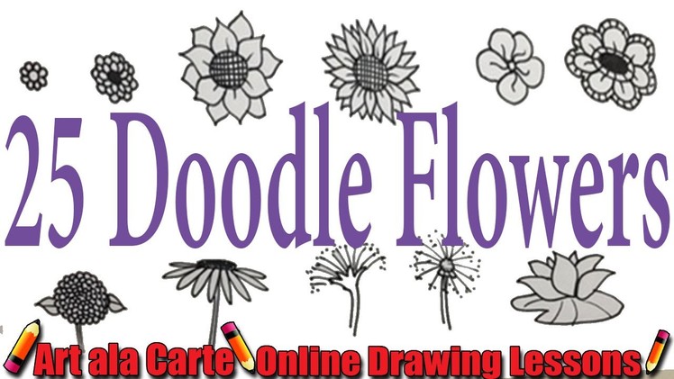 How to draw 25 doodle Flowers