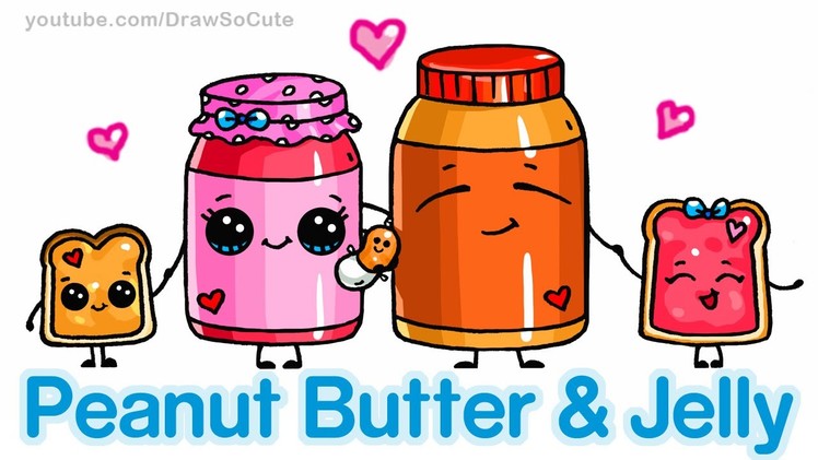 How to Draw Cute Cartoon Food - Peanut Butter and Jelly Sandwich