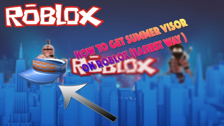 How to get Summer Visor {Roblox}