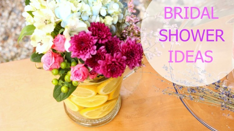 How to Host a Bridal Shower.Favors, Food + Drinks, Decor + More!