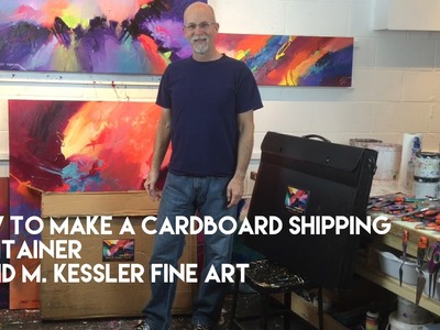 "How to Make a Cardboard Shipping Container" by David M. Kessler