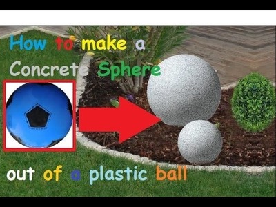 How to make a Concrete Garden Sphere out of a Plastic Ball. DIY Garden Decor Ideas - Tutorial