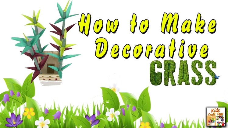 #How to Make Decorative Grass #Kids Craft Toys