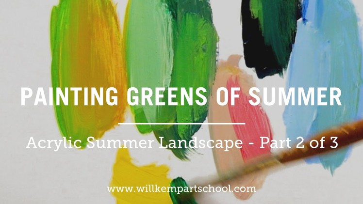 How to Paint Green Summer Trees with Acrylics – Part 2 of 3