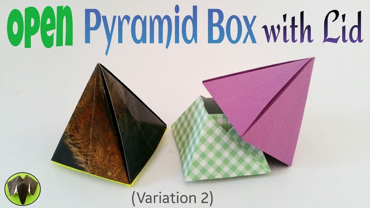 Origami Tutorial to make a Paper "Open Pyramid Box with lid" - Variation 2
