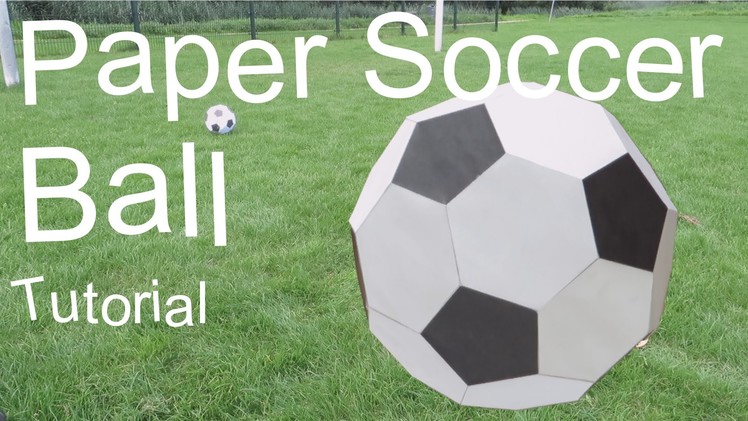 Paper Soccer Ball Tutorial
