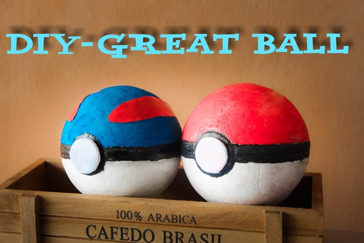 Pokemon For Kid - How To Make PokeBall (Great Ball)