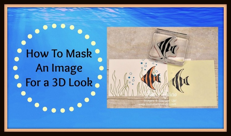 Quick Crafting Tip - How to Mask an Image for a 3D Look