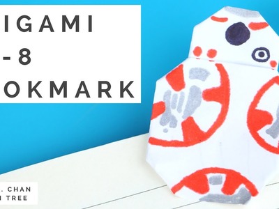 Star Wars Origami - Post-it® Note BB-8 Bookmark - Star Wars Paper Craft