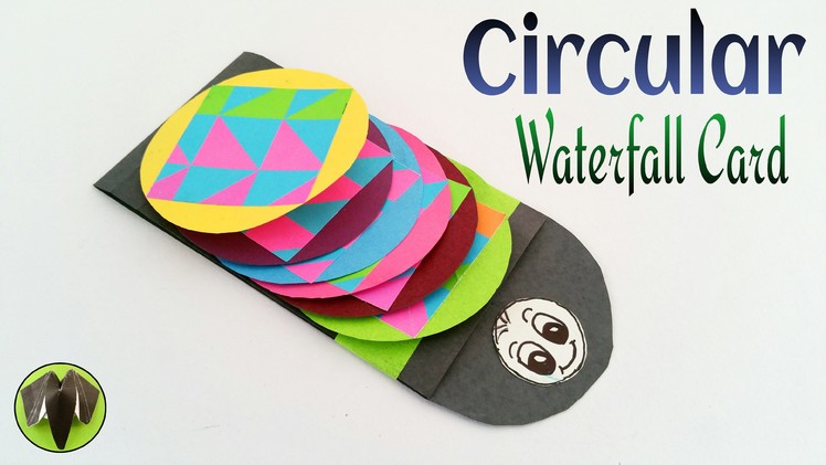 Tutorial to make Paper "Circular Waterfall card | Greetings"