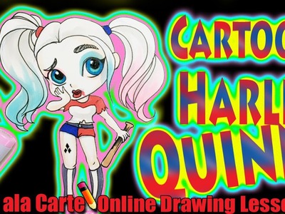 "We're BadGuys!"  How I draw cartoon Harley Quinn