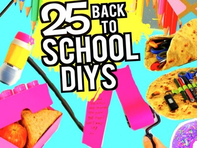 25 DIY SCHOOL SUPPLIES PROJECTS FOR Back To School 2016-2017!