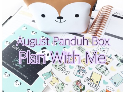 August 2016 Panduh Box Plan With Me | Paper Panduh