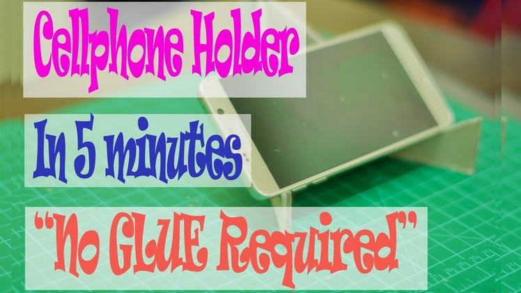 DIY | Cellphone Holder in 5 minutes *NO GLUE REQUIRED*